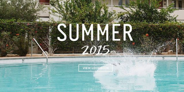 SUMMER 2015 Collection